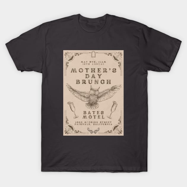 Bates Motel Mother’s Day Brunch T-Shirt by deleriumden